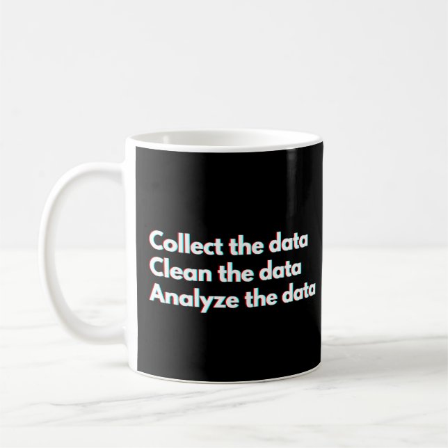 Data Analyst Funny Data Work Saying Coffee Mug (Left)