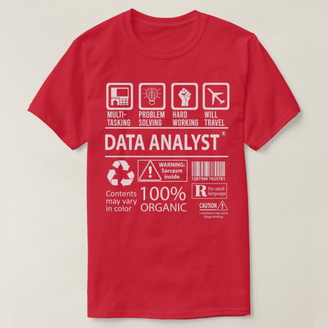 Data Analyst MultiTasking Certified Job Gift Item T-Shirt (Design Front)