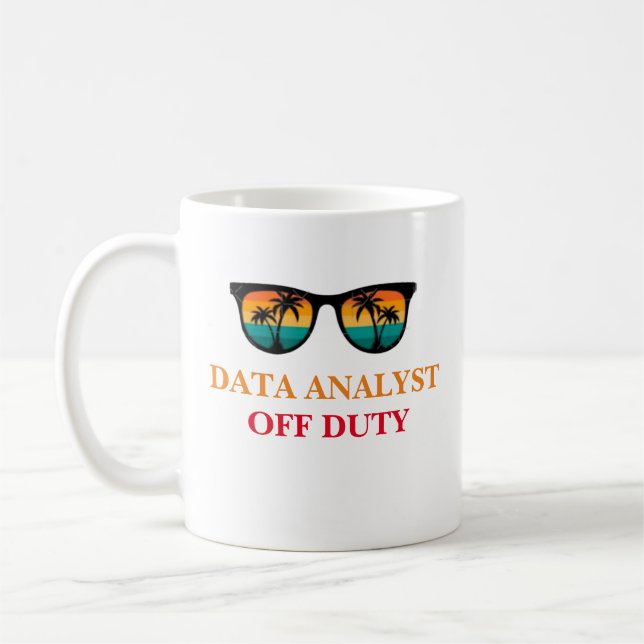 Data Analyst Off Duty Coffee Mug (Left)