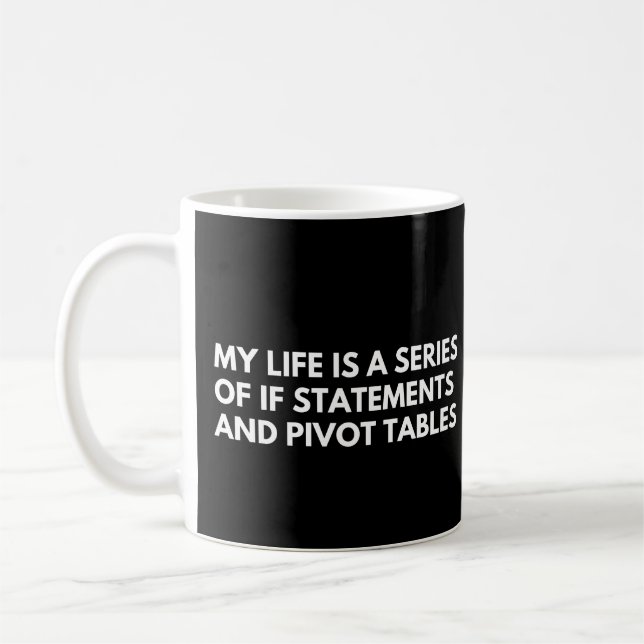 Data Analysts Funny Data Saying Coffee Mug (Left)