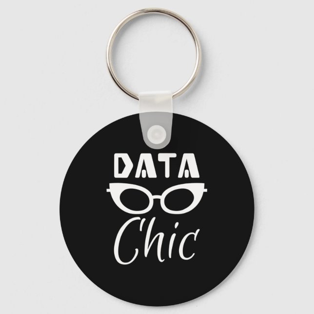 Data Chic Data Science Data World Beautiful Gift T Key Ring (Front)