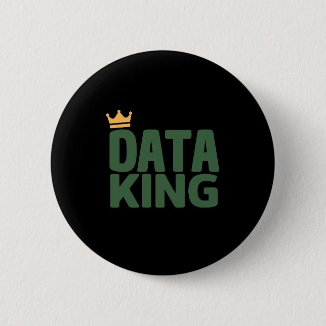 Data King 6 Cm Round Badge (Front)