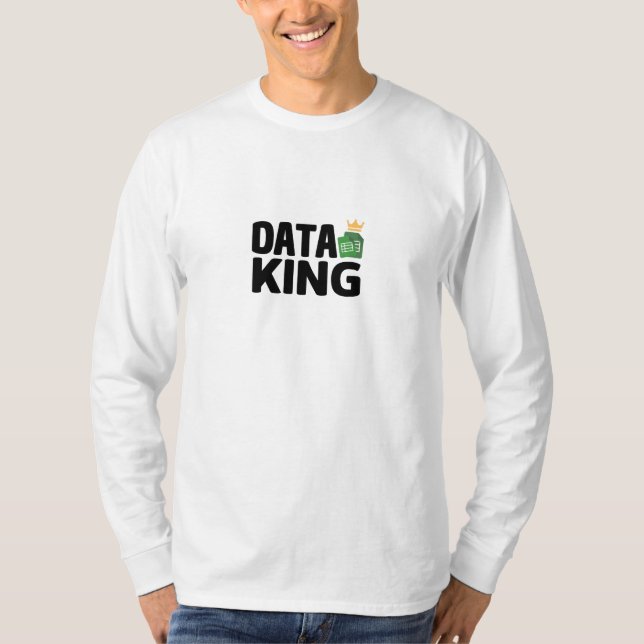 Data King T-Shirt (Front)