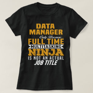 Data Manager T-Shirt
