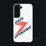 DATA > OPINIONS Phone Case | Geek Cover - Samsung<br><div class="desc">Show your love for data with this bold DATA > OPINIONS phone case. Slim,  durable,  and printed on both sides,  it’s perfect for left- or right-handed users. Ideal for analysts,  statisticians,  students,  and all self-confessed data geeks. Protect your phone while making a statement!</div>