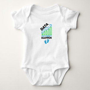 Data Or It Didn't Happen Data Baby, Cute Data Baby Bodysuit