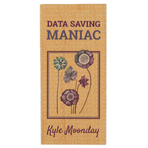 Data Saving Maniac ❊ Funny, geek & humourous Flora Wood USB Flash Drive
