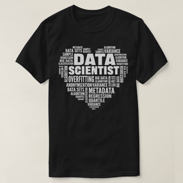 Data Science Big Data Analytics For Data Scientist T-Shirt (Design Front)