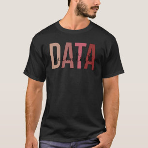 Data Scientist Boho Data Science Data Scientists T-Shirt