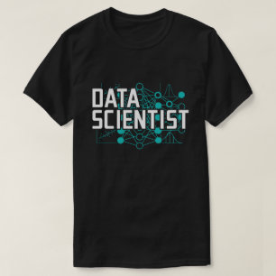 Data Scientist Data Analyst Gift T-Shirt