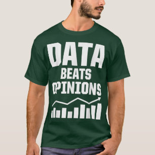 Data Scientist Data Science Mining Analyst 336 T-Shirt