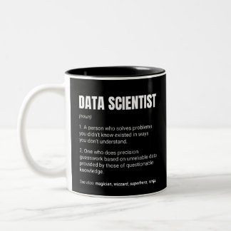 Data Scientist Funny Work Definition Two-Tone Coffee Mug