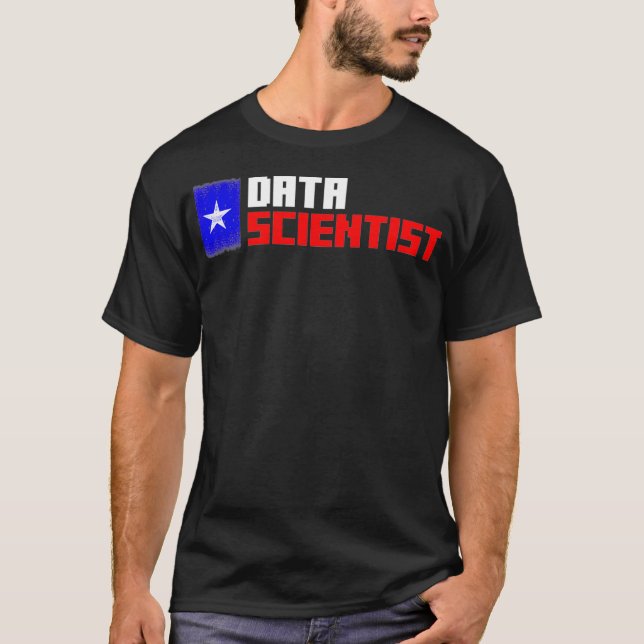 Data Scientist Learn Data Science Mining Analyst  T-Shirt (Front)
