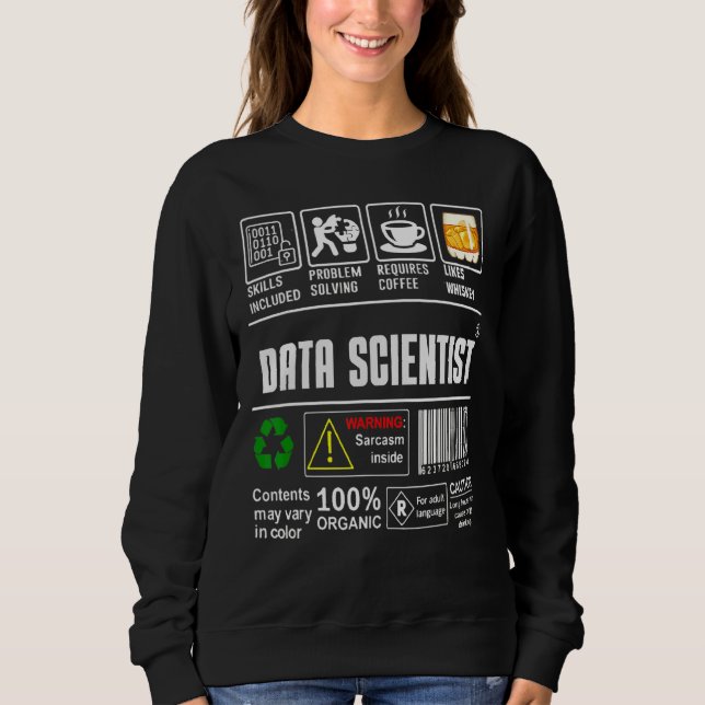 Data Scientist Skills Included Problem Solving Lab Sweatshirt (Front)