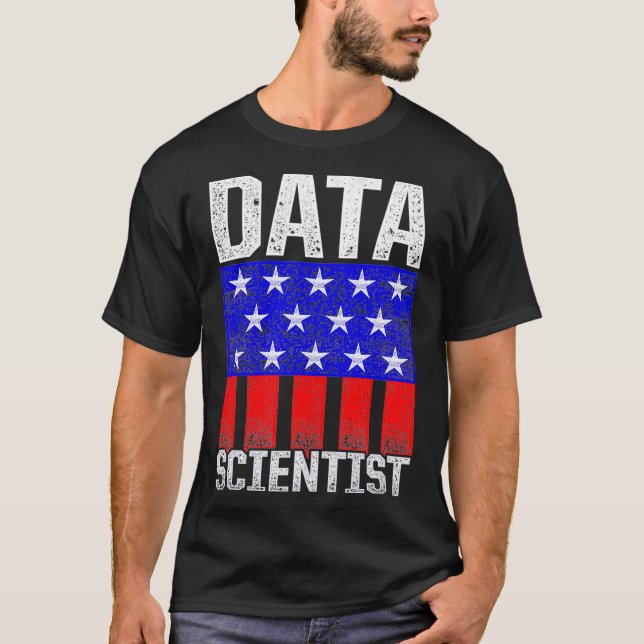 Data Scientist USA Flags Data Science Mining Analy T-Shirt (Front)