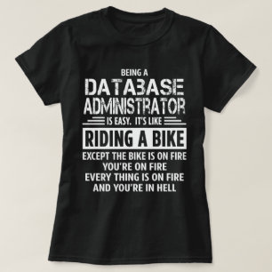 Database Administrator T-Shirt