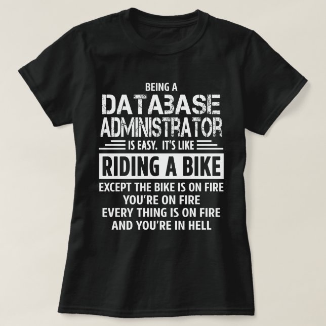 Database Administrator T-Shirt (Design Front)