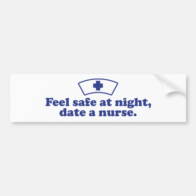 Date A Nurse Bumper Sticker (Front)