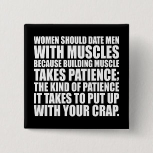 Date Men With Muscles - Funny Bodybuilding 15 Cm Square Badge