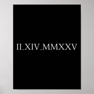 Date Roman Numerals Valentine's Day Couple Duo Chr Poster