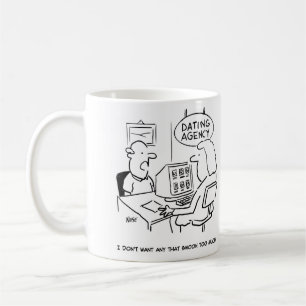 Dating Agency - doesn't want a girl who swoons Coffee Mug