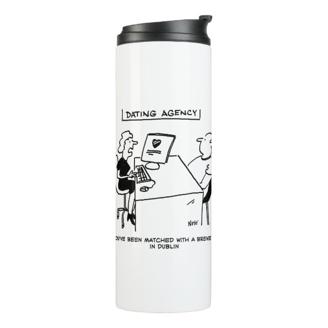 Dating Agency Matches with a Brewery Thermal Tumbl Thermal Tumbler (Rotated Left)