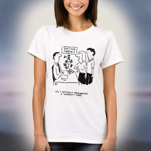 Dating Agency - She wanted a "Sporty" type T-Shirt