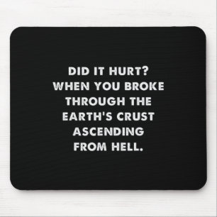 Dating Humour Did It Hurt Halloween Meme Mouse Mat
