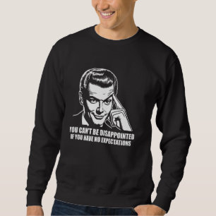 Dating Humour Relationship Goals Couple Love Meme Sweatshirt