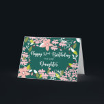 Daughter 32nd Birthday Green Flowers Card<br><div class="desc">Enjoy the day with your beloved daughter as she celebrates her 32nd birthday. But don’t forget to give her this beautiful green card with lots of flowers on the front.</div>