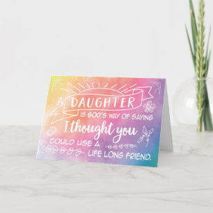 Daughter - a Life long friend Card