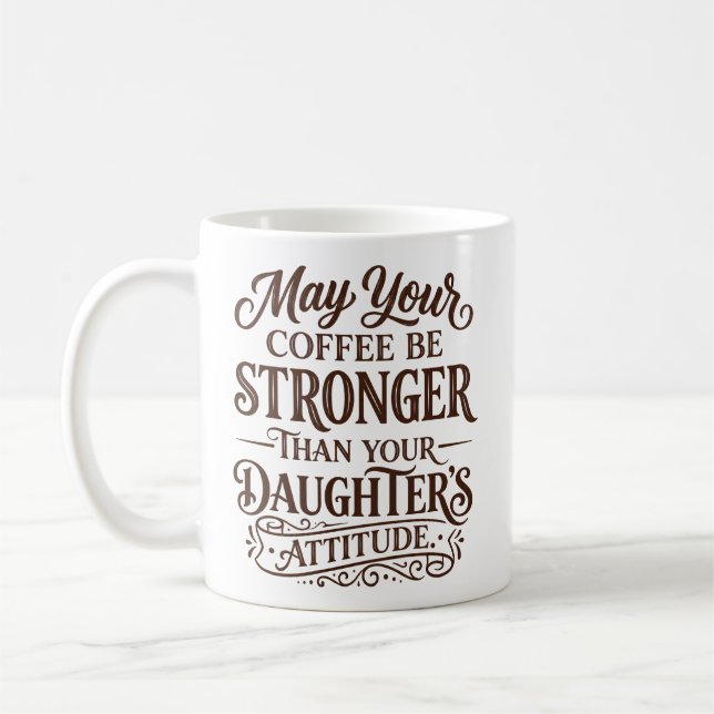 Daughter Attitude Coffee Mug (Left)