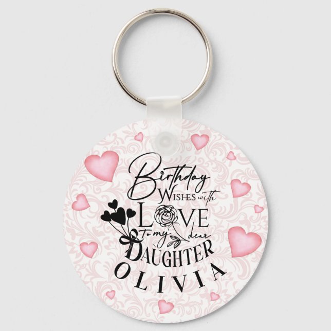 Daughter  Birthday Calligraphy Custom Name  Modern Key Ring (Front)