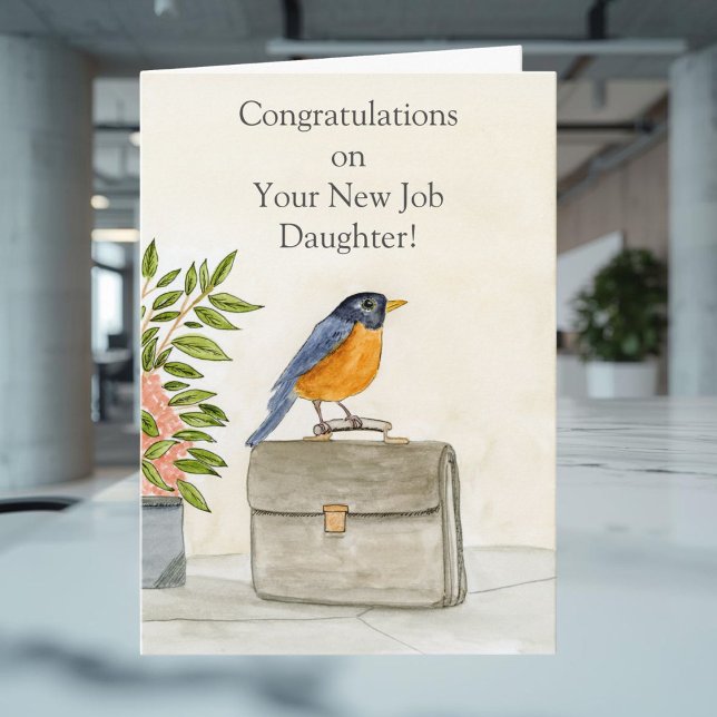 Daughter Congratulations on Your New Job Robin Card (Creator Uploaded)