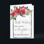 Daughter Custom Floral  Watercolor Birthday  Card<br><div class="desc">This design may be personalised in the area provided by changing the photo and/or text. Or it can be customised by clicking Personalise this Template and then choosing the click to customise further option and delete or change the colour of the background, add text, change the text colour or style,...</div>
