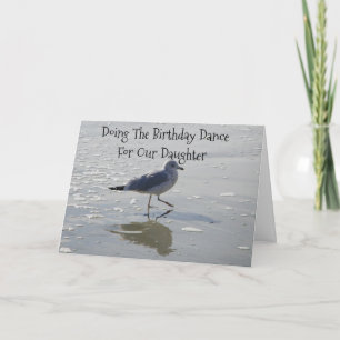**DAUGHTER** DOING THE **BIRTHDAY DANCE** FOR YOU CARD