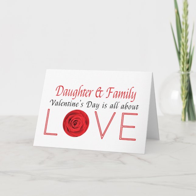 Daughter & Family  Happy Valentine's Day Roses Holiday Card (Front)