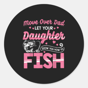 Daughter Fishing Shirt Dad Daughter Matching Fishi Classic Round Sticker