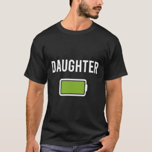 Daughter Full Charged Battery Matching idea T-Shirt