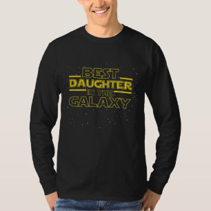 Daughter Gift Best Daughter in the Galaxy T-Shirt
