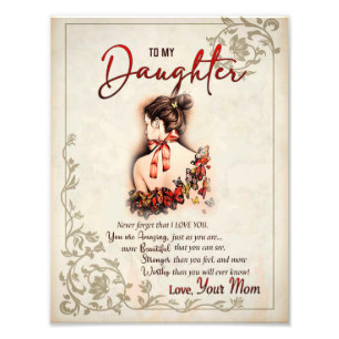 Daughter Gift   Letter To My Daughter From Mom Photo Print