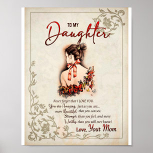 Daughter Gift   Letter To My Daughter From Mom Poster