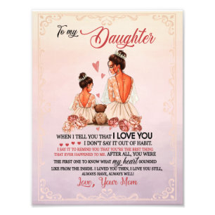 Daughter Gift   Letter To My Daughter From Mum Photo Print