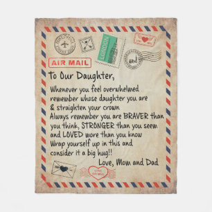 Daughter Gift   To Our Daughter Love From Mum Dad Fleece Blanket