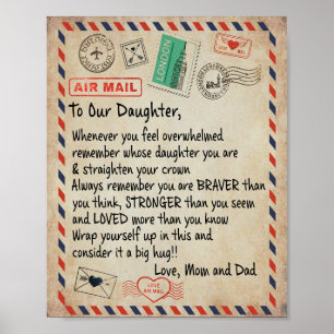 Daughter Gift   To Our Daughter Love From Mum Dad Poster