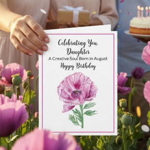 Daughter Happy August Birthday Purple Poppy Card