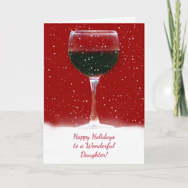 Daughter Happy Holidays Funny Wine Themed Card (Front)