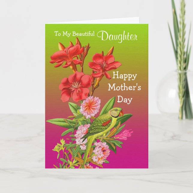 Daughter / Happy Mother's Day - Floral and Parrot Card (Front)