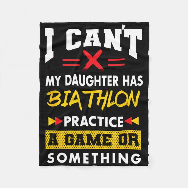 Daughter Has Biathlon Practice Funny Parents Humou Fleece Blanket (Front)