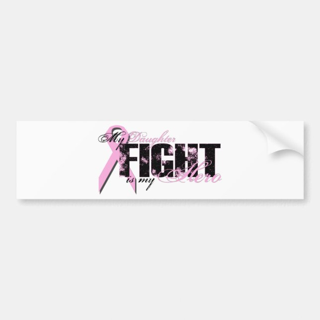 Daughter Hero - Fight Breast Cancer Bumper Sticker (Front)